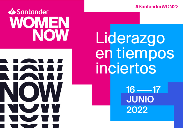 Hoy comienza Santander WomenNOW: el congreso de liderazgo femenino